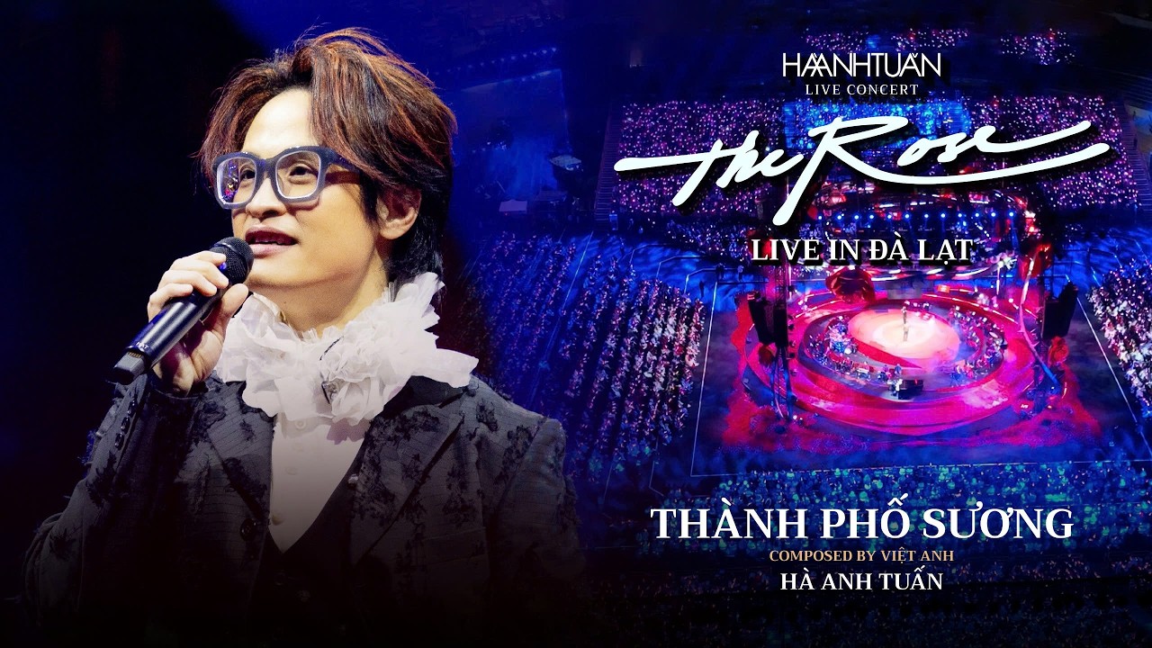[THE ROSE - ĐÀ LẠT] THÀNH PHỐ SƯƠNG I HÀ ANH TUẤN