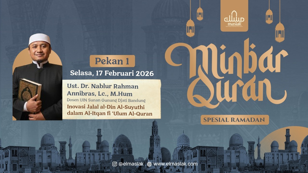 MINBAR QURAN Spesial Ramadhan - Ustadz Dr. Nablur Rahman Annibras, Lc., M.Hum