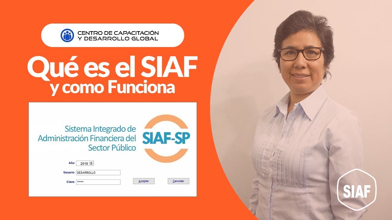 ¿Qué es el SIAF? Y COMO FUNCIONA