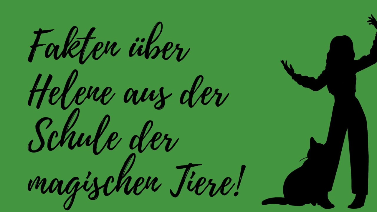 Die Kinder aus der Schule der magischen Tiere  - Fakten über Helene