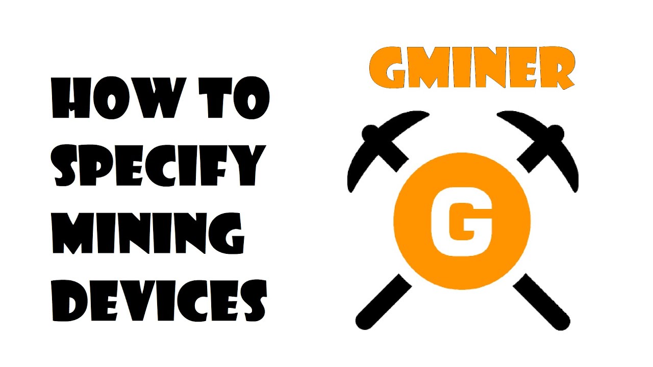 GMiner  | How to Specify Which Devices to Mine With (Windows)