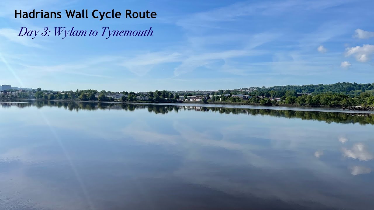 Hadrians Wall Sustrans Cycle Route Day 3 Wylam to Tynemouth Ride through. Camping Cycle Tour.