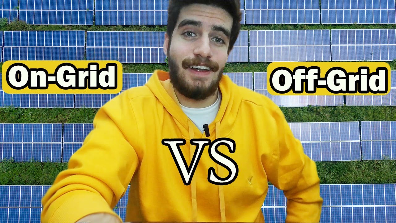 الفرق بين الأنظمة الشمسية المتصلة والمنفصلة بالشبكة ( On grid/ Off grid )