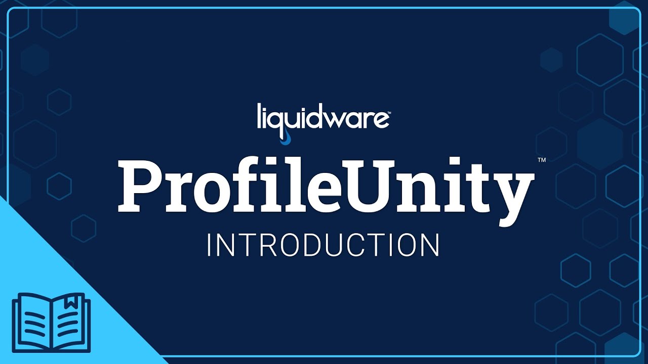 Liquidware ProfileUnity &ndash; Training Introduction