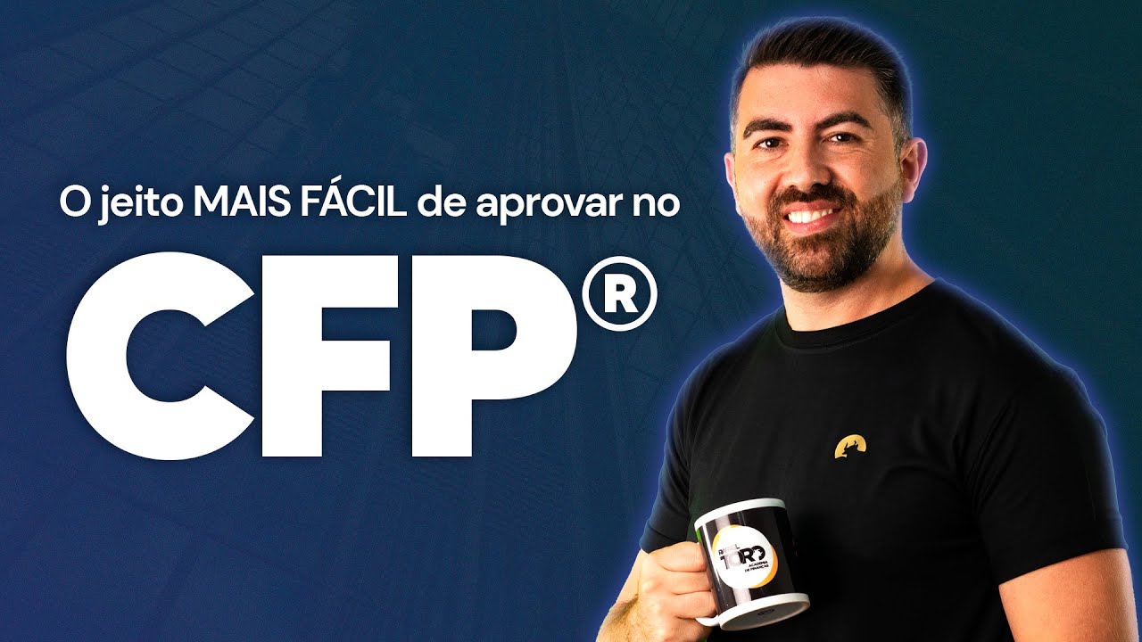 Certificação CFP®: A estratégia para passar mais fácil na prova