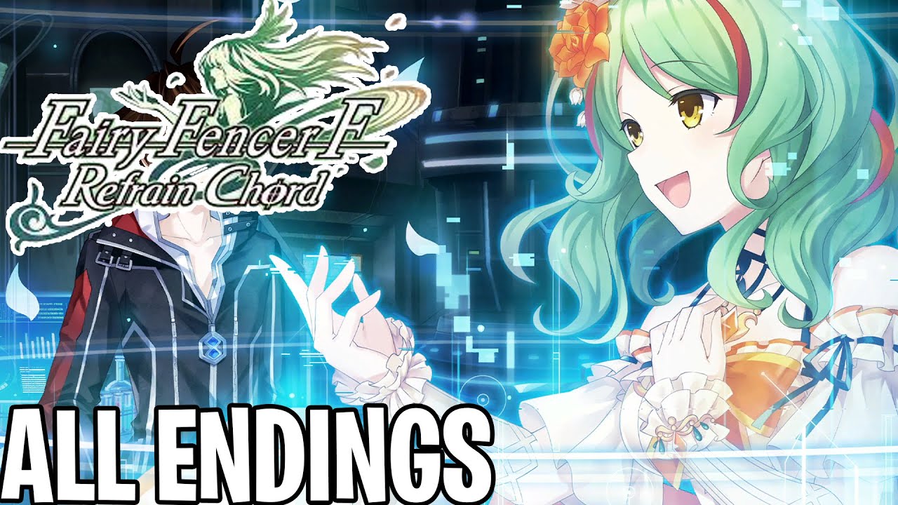 Fairy Fencer F: Refrain Chord - All Character Endings