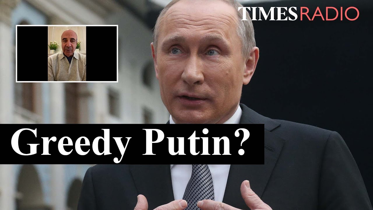 Is Putin’s invasion motivated by money? | Bill Browder