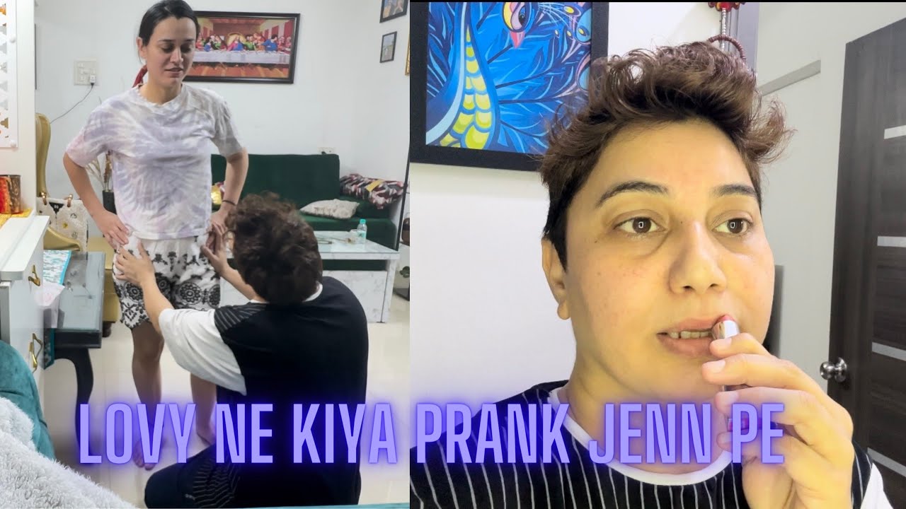 PHELI BAR LOVY NE KIYA PRANK JENN PE/ KYA PRANK padha bhari/ JENNLOVYFAM ke kehne pe kiya prank 1bar