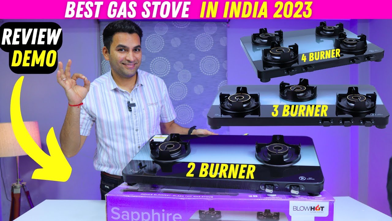 Best gas stove in India 2023 🔥 Blow hot gas stove sapphire manual 2 burner | 3 burner | 4 burner