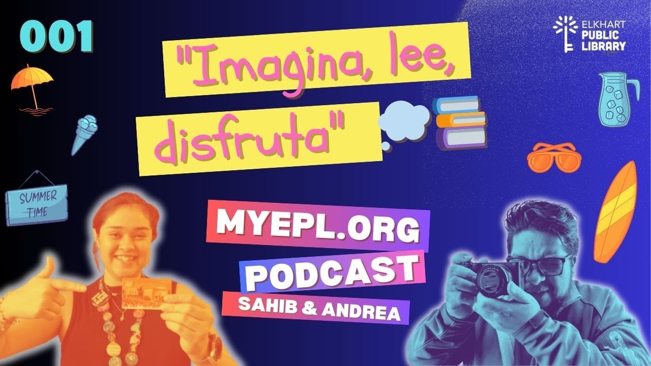 🎧 Podcast en Español | Disfruta todo lo que ofrece la Elkhart Public Library 📚✨