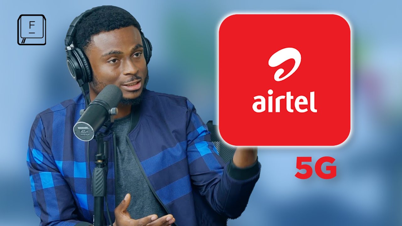 Airtel 5G and Coverage in Nigeria