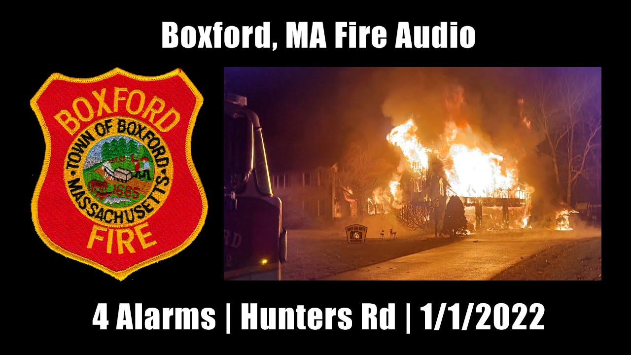 Boxford 4-Alarm Fire Audio 1/1/2022 [Massachusetts]