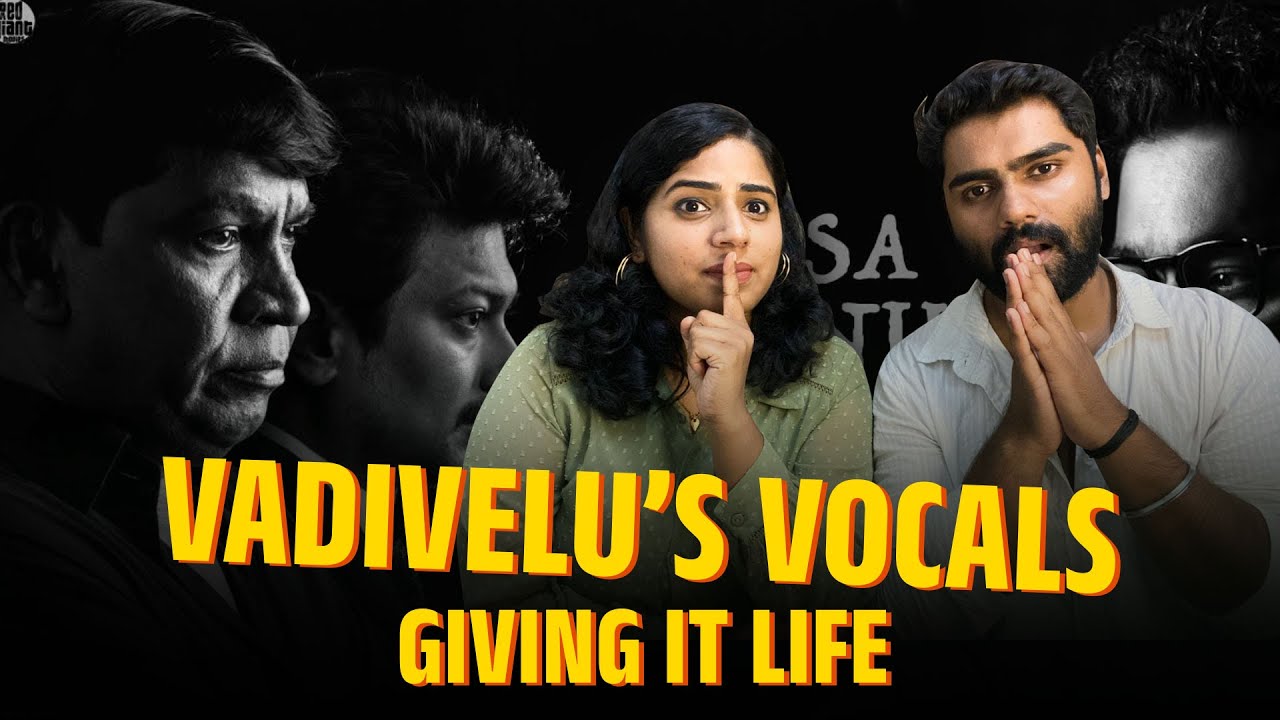 Raasa Kannu Lyric | REACTION!! | MAAMANNAN | Udhayanidhi | Vadivelu | A.R Rahman | Mari Selvaraj