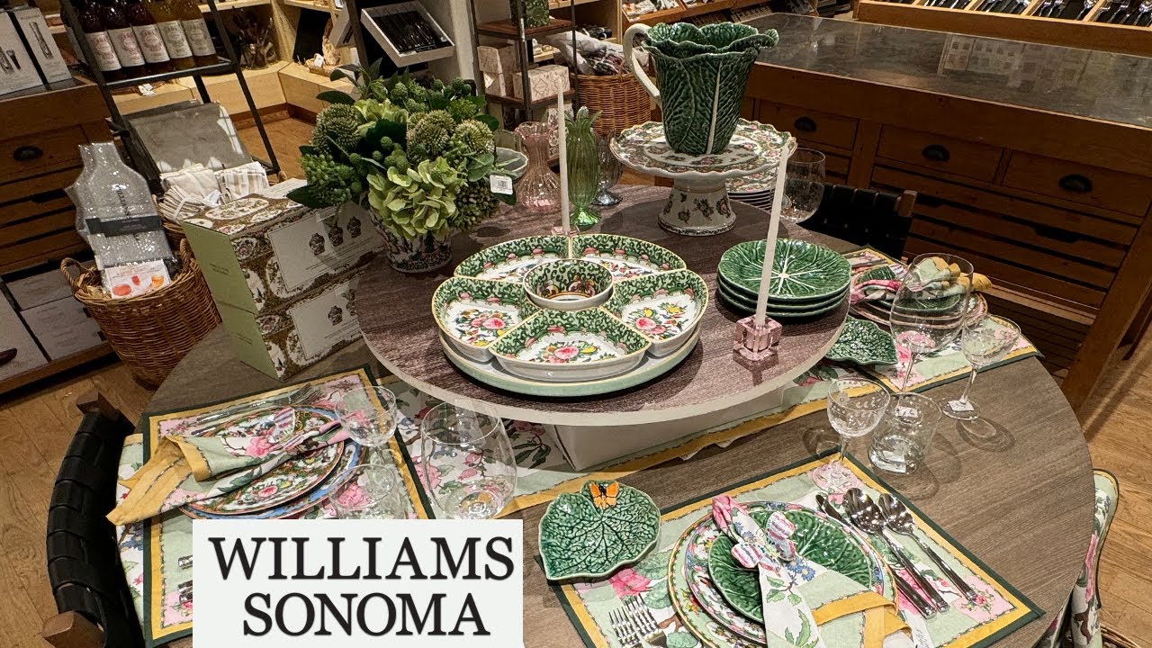 ❤️ WILLIAMS SONOMA NEW SPRING 2025 TABLEWARE 💐 ELEGANT SERVING COLLECTION ARRIVALS