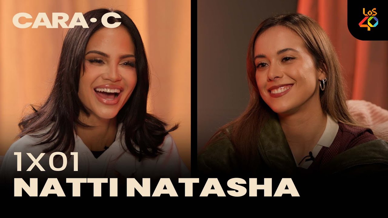 NATTI NATASHA se sincera sobre Becky G, Bad Bunny, C. Tangana o Aventura | CARA C en LOS40 Podcast