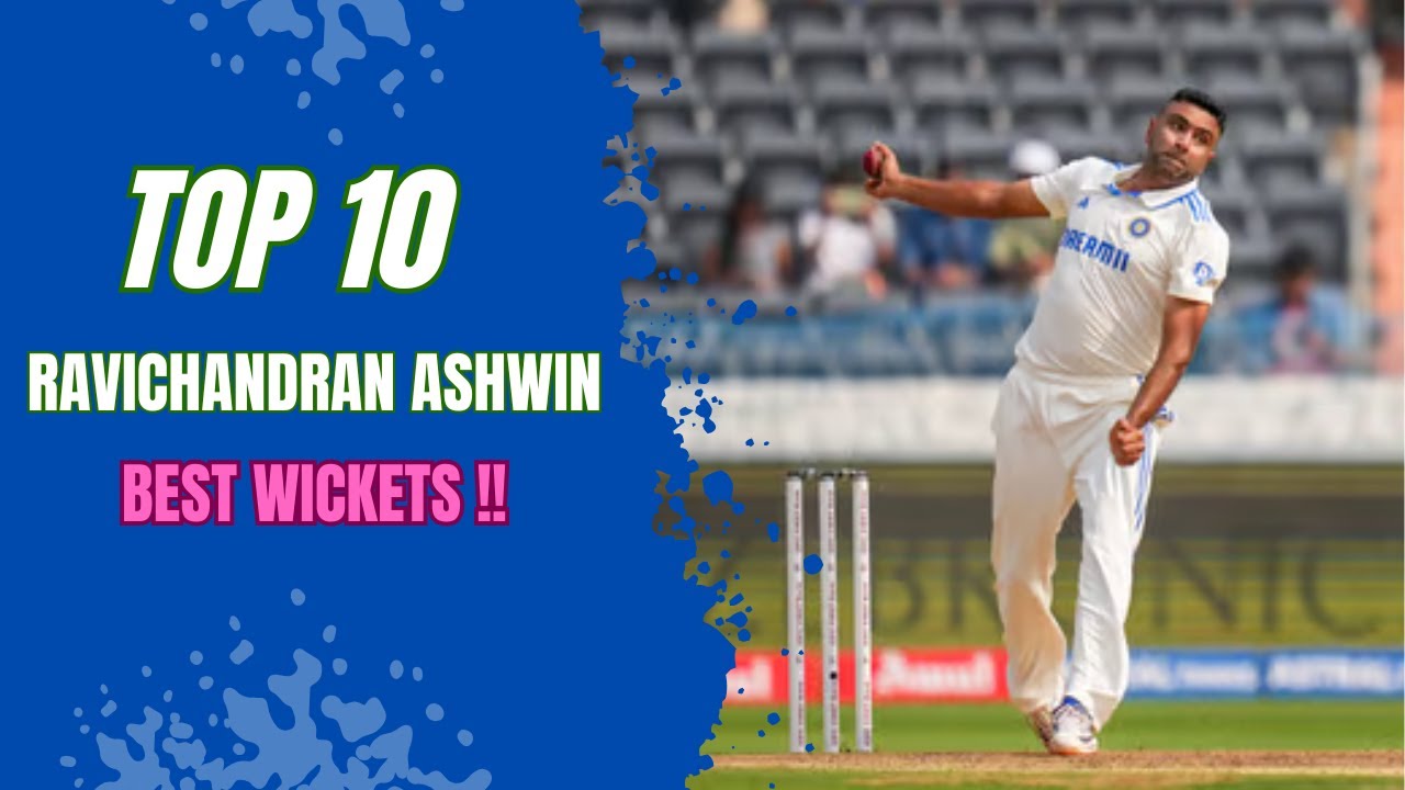 Best Ashwin Wickets | Top 10 Ashwin Wickets !!