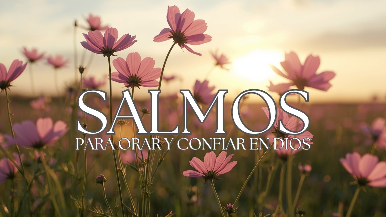 Salmos Cantados para Orar y Confiar en Dios 🙏 | Psalms for Prayer and Trust in God 🕊️