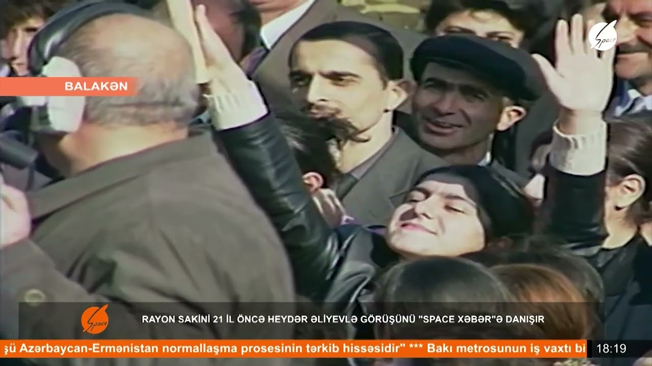 Balakən sakini 21 il öncə Heydər Əliyev ilə görüşünü danışır