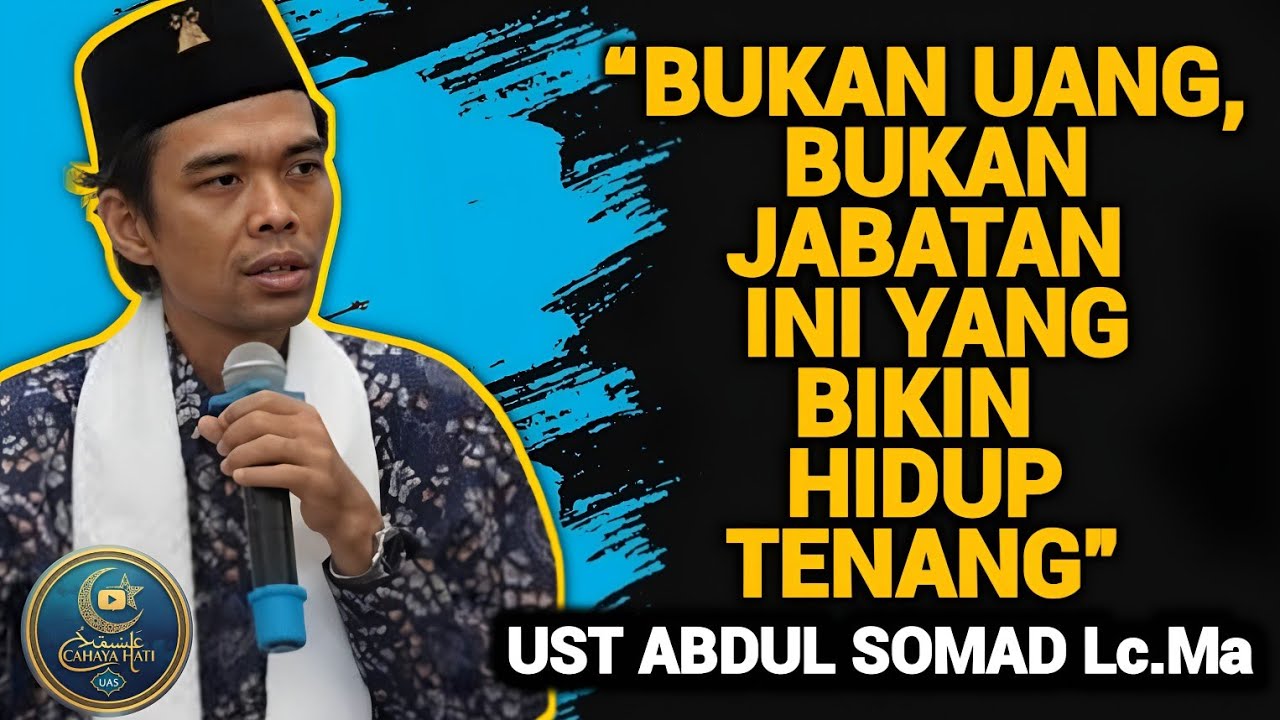 RAHASIA HIDUP TENANG YANG JARANG ORANG TAHU! USTADZ ABDUL SOMAD