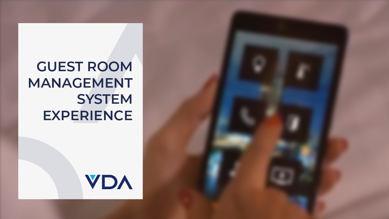 VDA for Guest Room Management System Experience