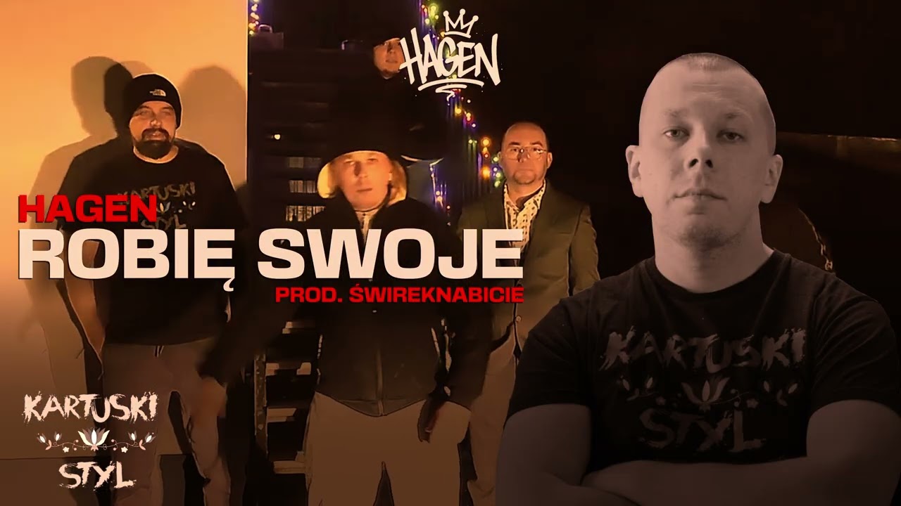 Hagen - Robie Swoje / Prod. ŚwirekNaBicie 