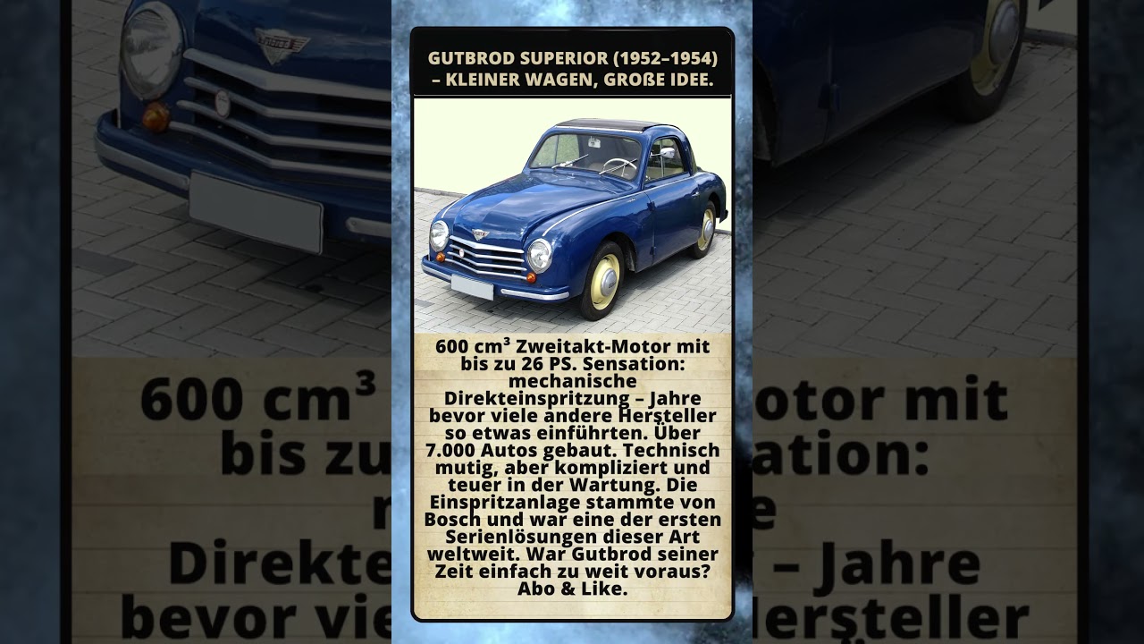 Gutbrod Superior (1952–1954) – kleiner Wagen, große Idee.