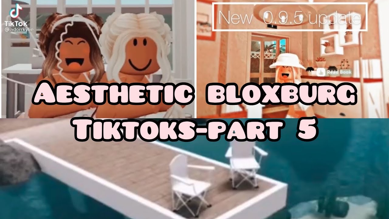 Aesthetic Bloxburg tiktoks||part 5