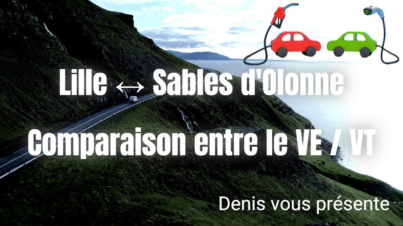 Comparaison VE VT sur un aller retour Lille - Sables d'Olonnes