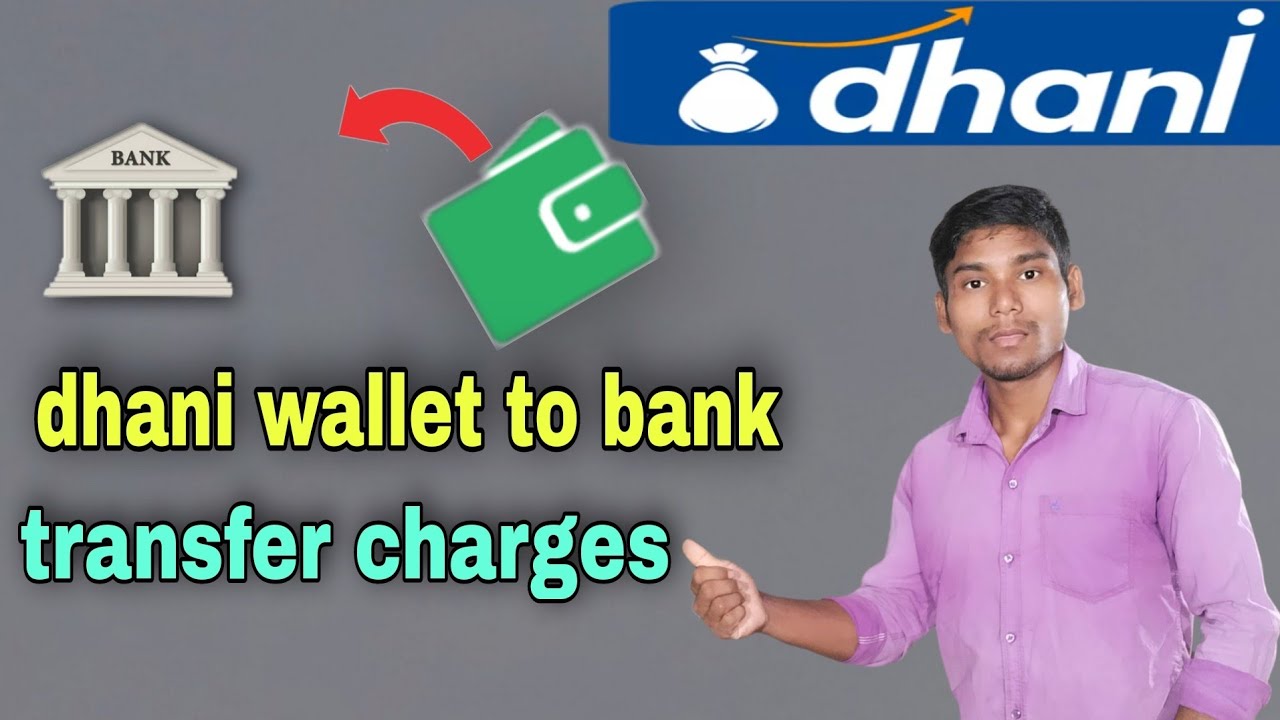 How to transfer dhani wallets balance into bank account dhani money transfer charges