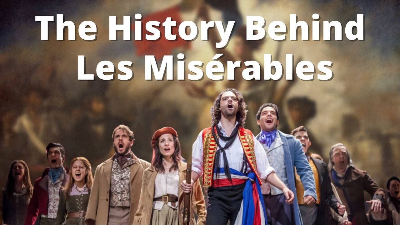 The History Behind Les Misérables