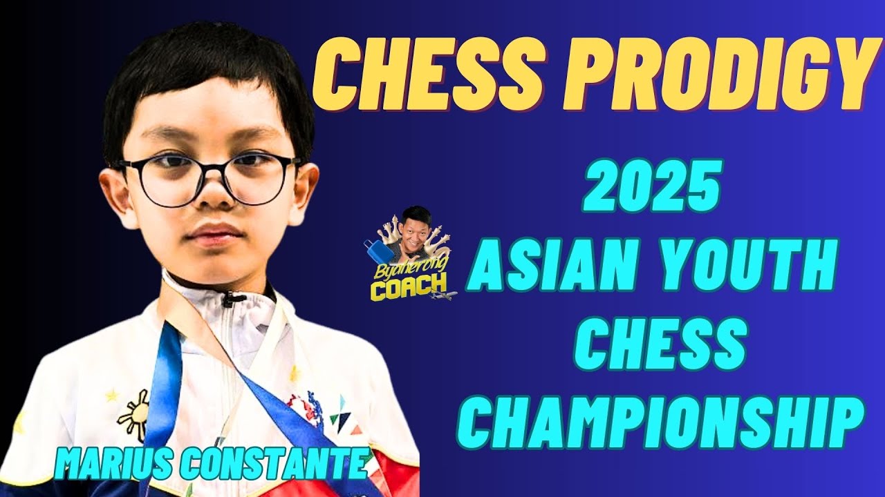 FUTURE SUPER GM NG PINAS! CHESS PRODIGY! Marius Constante vs  Tamizh Amudhan! Asian Youth 2025