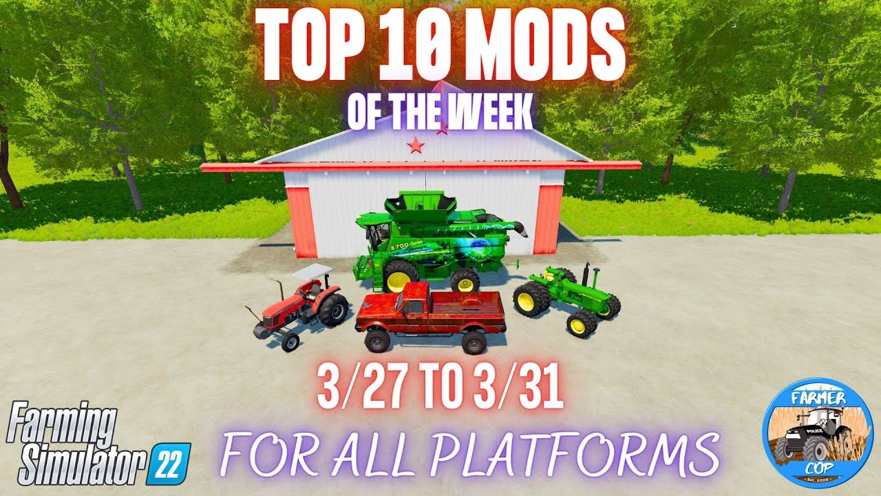 TOP 10 MODS OF THE WEEK - Farming Simulator 22