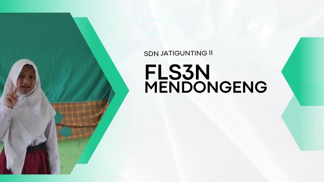 FLS3N - MENDONGENG - SDN JATIGUNTING II WONOREJO