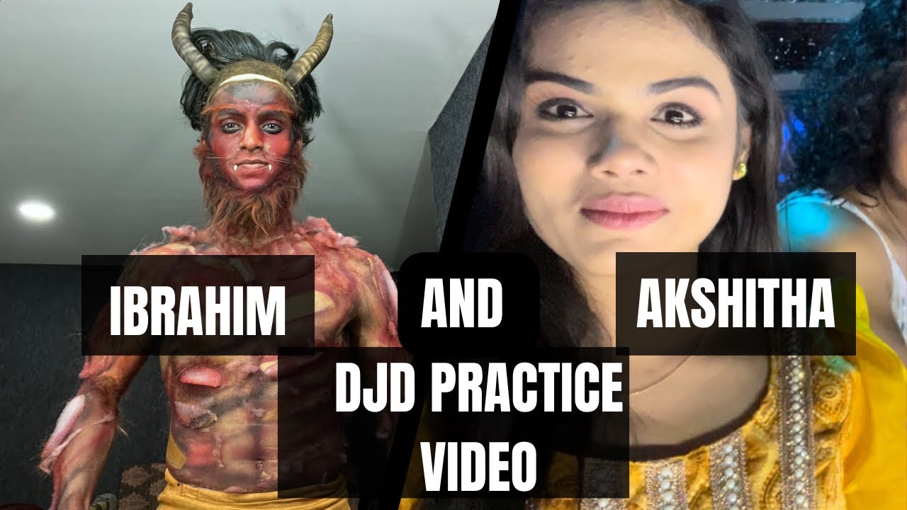 DJD IBRAHIM & AKSHITHA PRACTICE VIDEO | BEAST & BEAUTY ROUND
