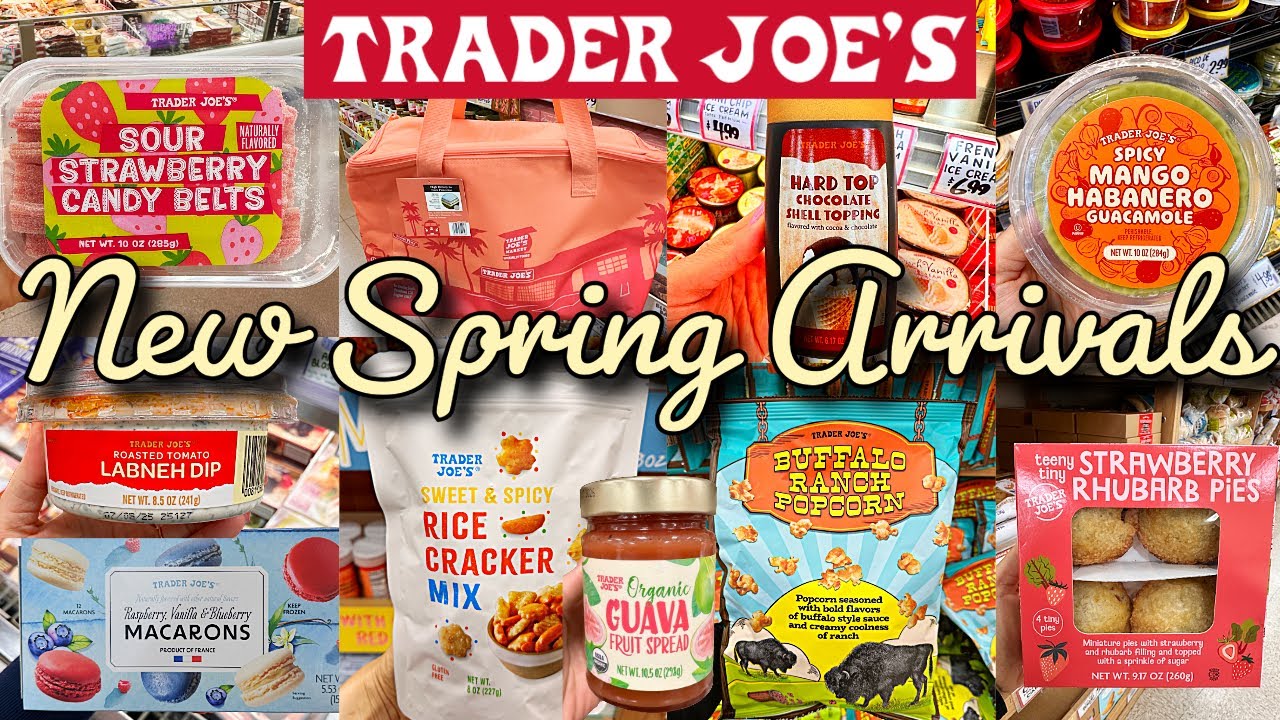 🤩 NEW TRADER JOE'S SPRING ARRIVALS WITH REVIEWS❣️