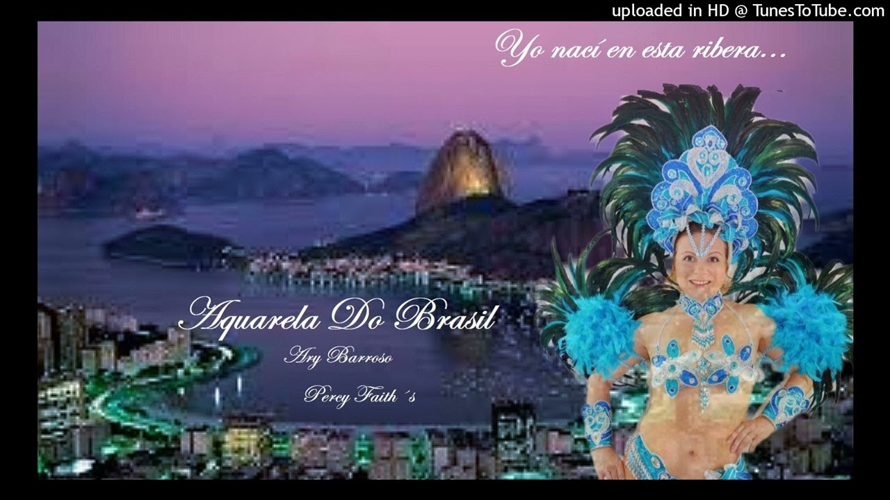 Aquarela do Brasil: Ary Barroso - Percy Faith&acute;s.
