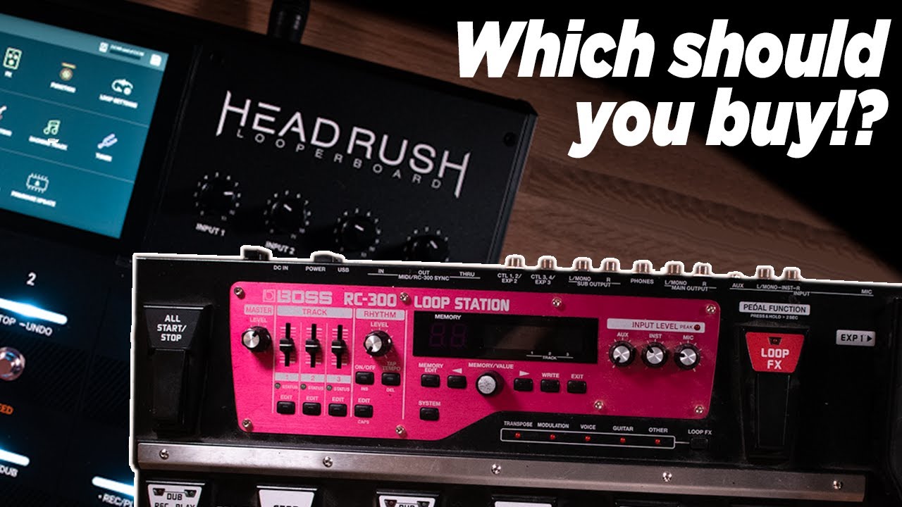 BOSS RC-300 vs HeadRush Looperboard - Which Should You Buy?