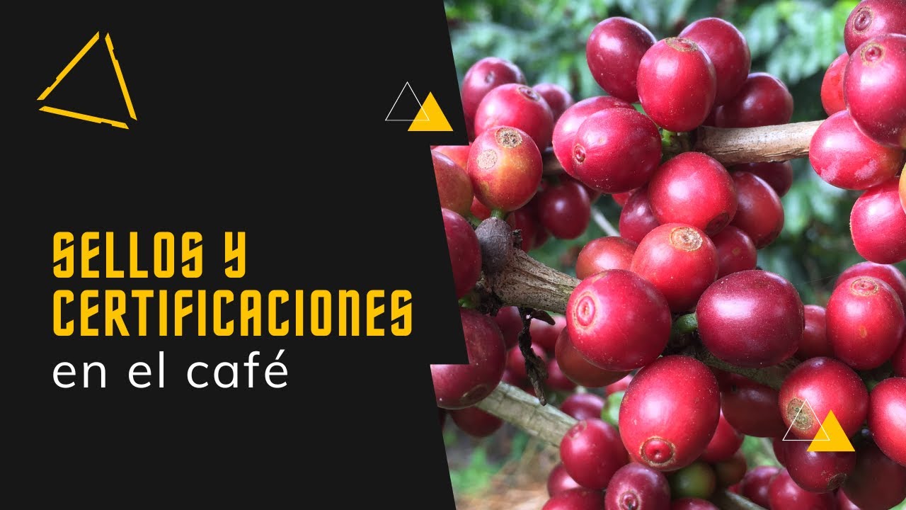 Sellos y Certificaciones de café