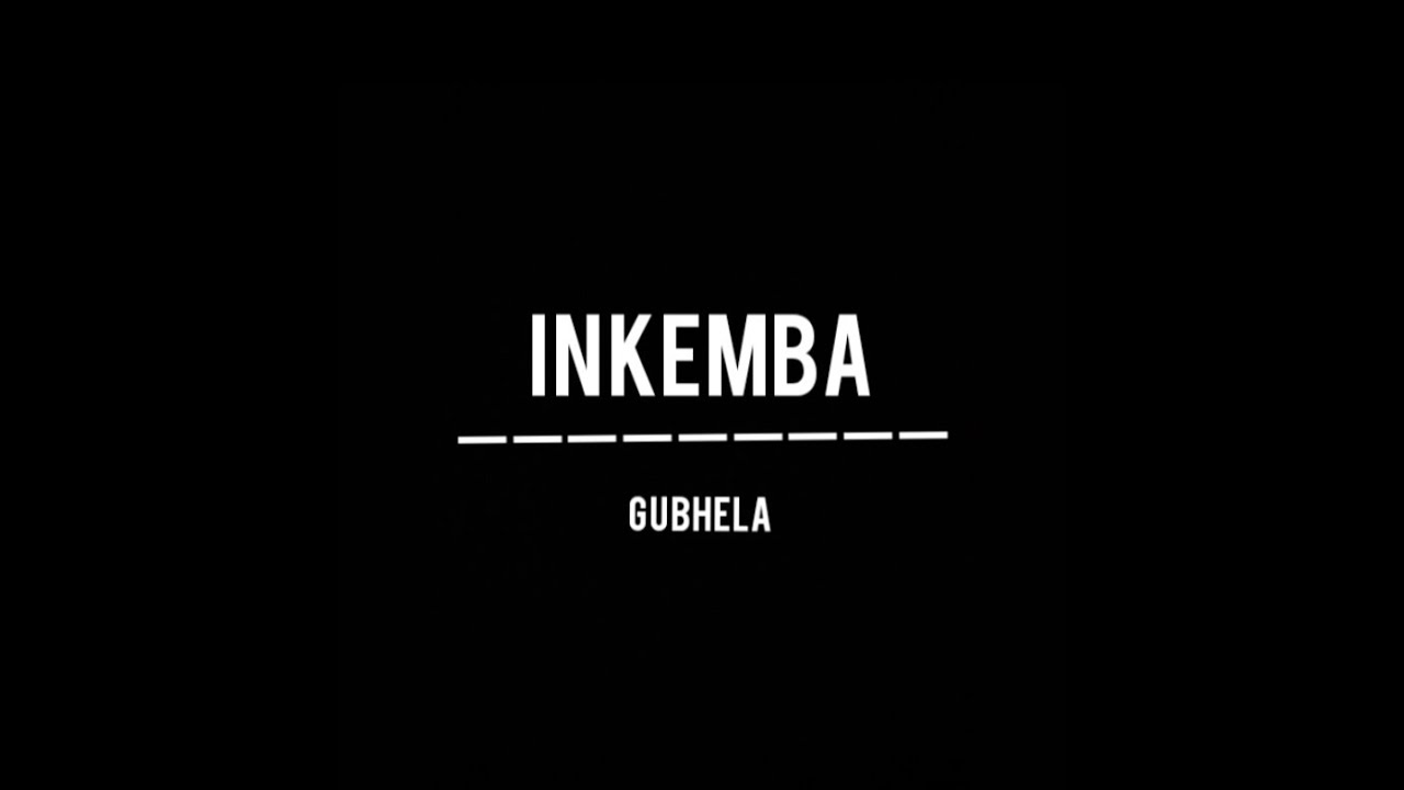 Inkeba - Gubhela