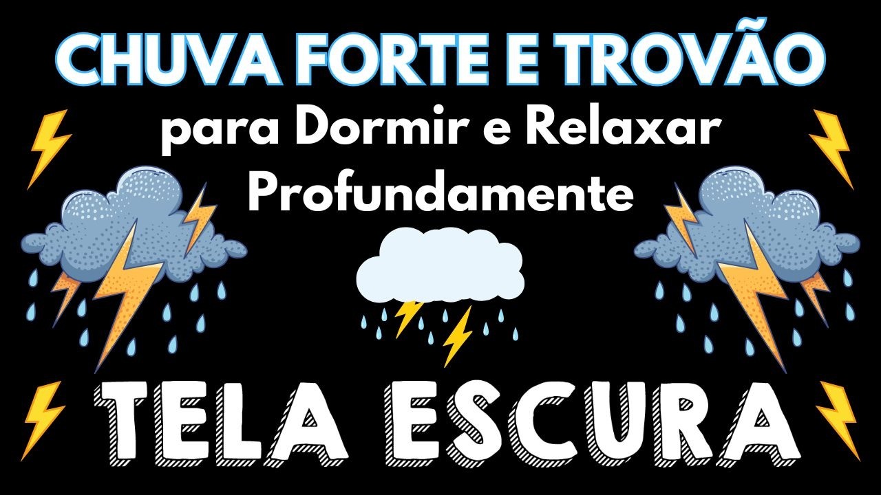 Sons maravilhosos de chuva e trovão para dormir 🌧 TELA PRETA ⛈ Sons ASMR relaxantes e poderosos