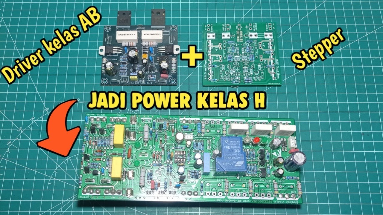 Cara Modif Power Kelas AB Menjadi Kelas H