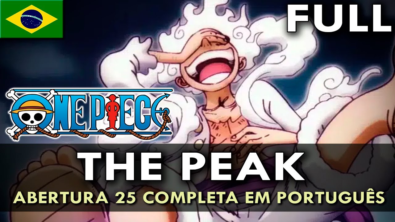 ONE PIECE - Abertura 25 Completa em Português (The Peak) || MigMusic
