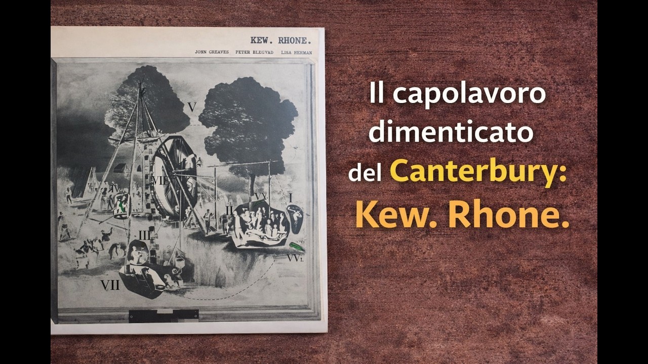 Capolavoro dimenticato del Canterbury: JOHN GREAVES, PETER BLEGVAD & LISA HERMAN: KEW. RHONE.