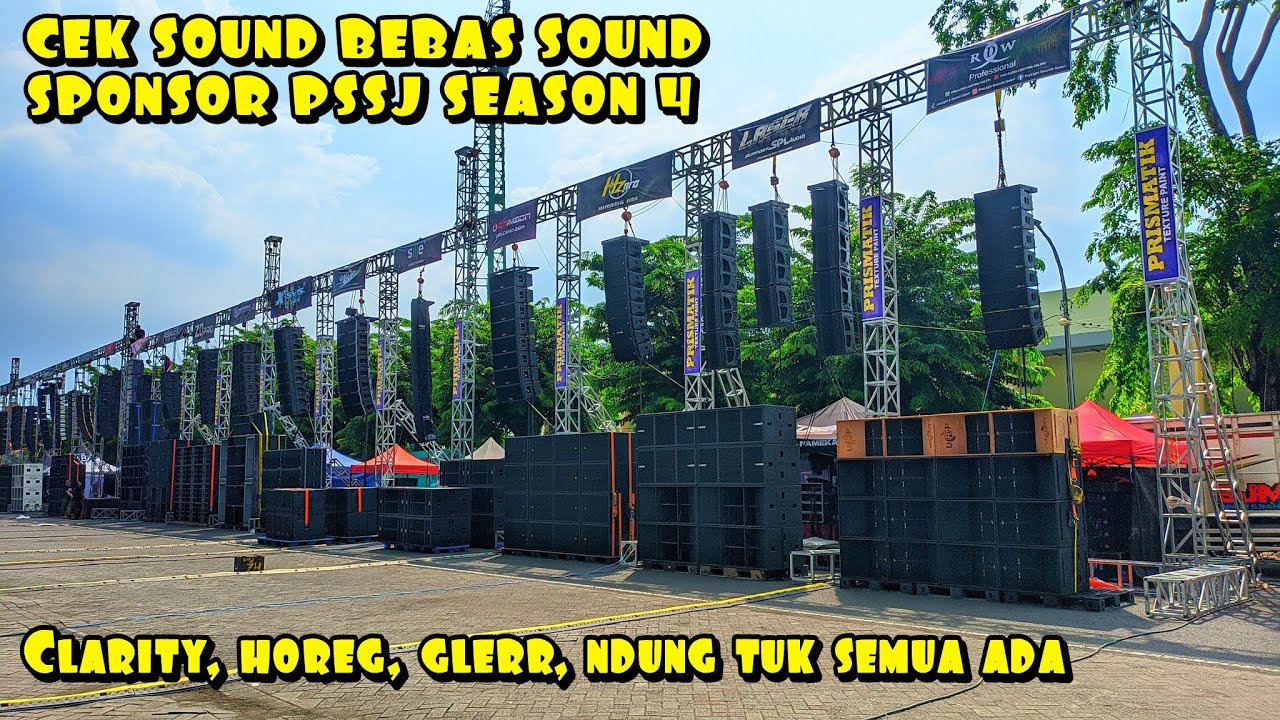 Istimewa🔥 suara sound sponsor pssj season 4, Clarity, horeg, glerr ndung tuk, semua ada 👍