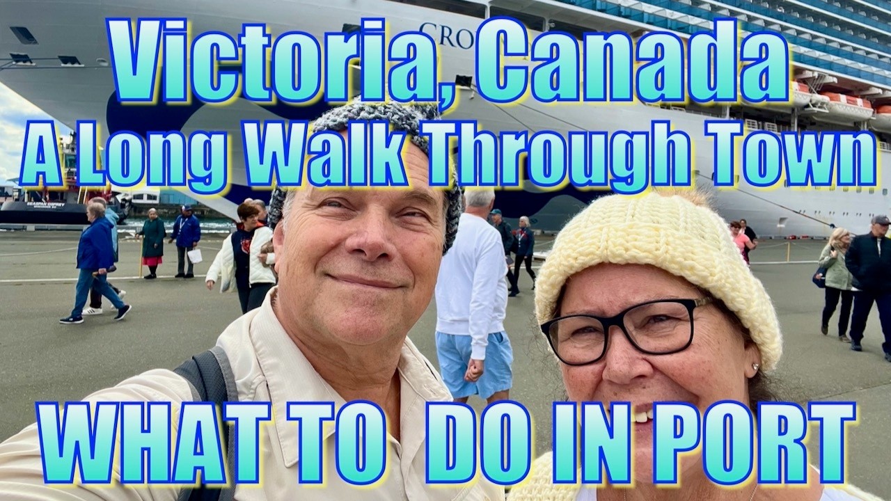 Victoria, Canada - A Long Walk Through Town - What to Do in Port