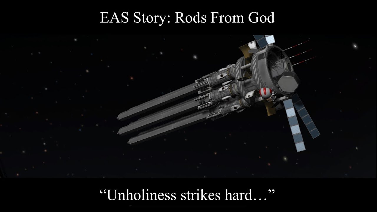 EAS Story: Rods from God