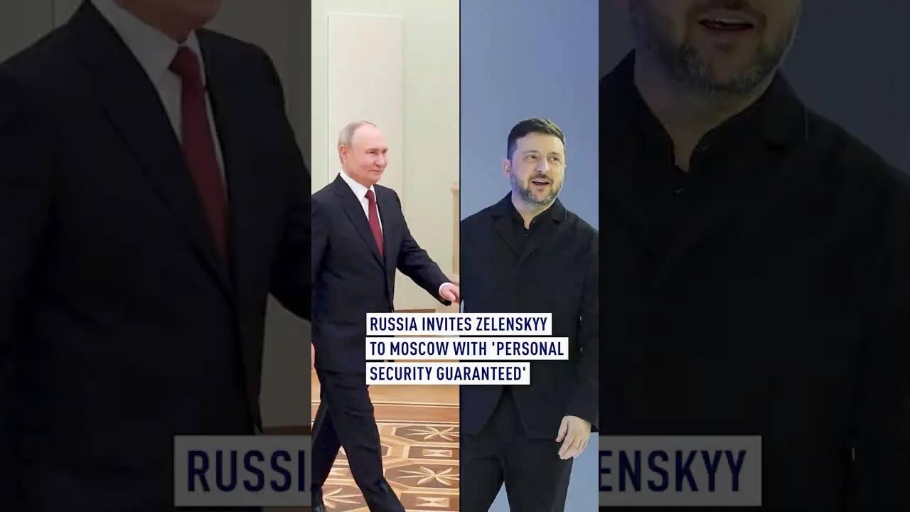 Russia invites Zelenskyy to Moscow with 'personal security guaranteed'