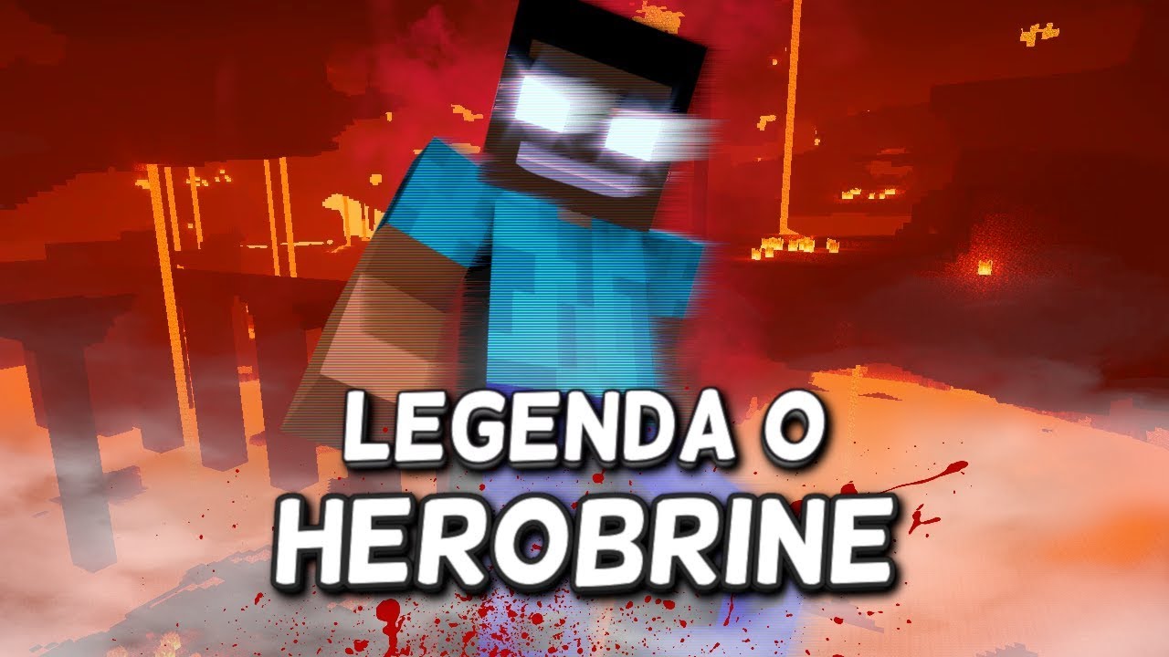 HEROBRINE - Minecraft Legendy
