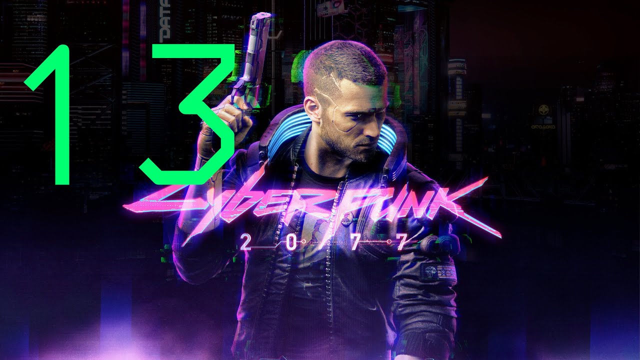 Cyberpunk 2077 | First playthrough | Hard | Day 13