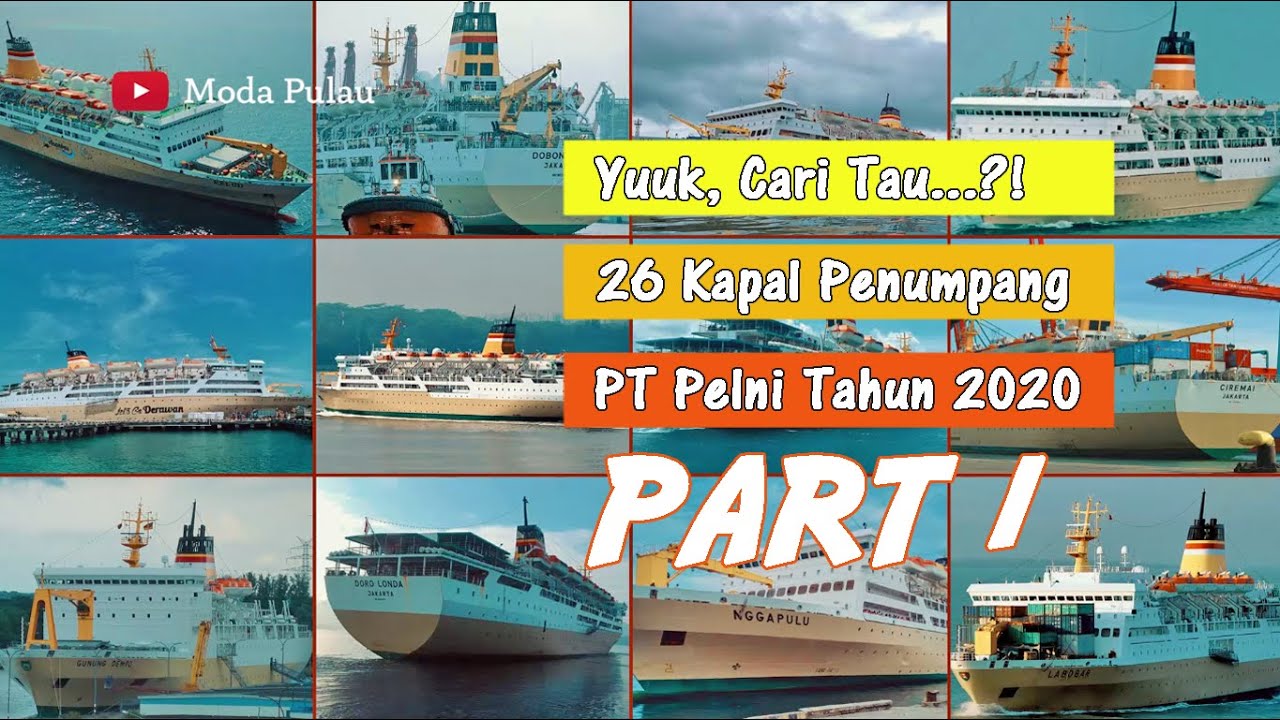 26 Kapal Penumpang PT Pelni Yang Masih Aktif Beroperasi Tahun 2022 (part 1)